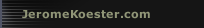 JeromeKoester.com